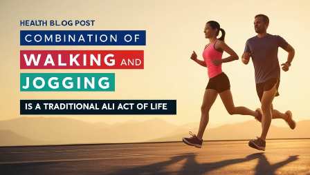 Combination of walking and jogging is a traditional act of life